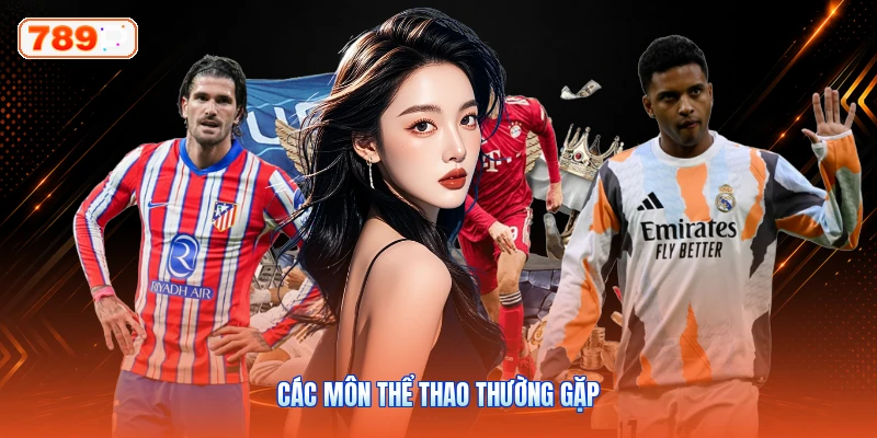 Các Môn Thể Thao Thường Gặp