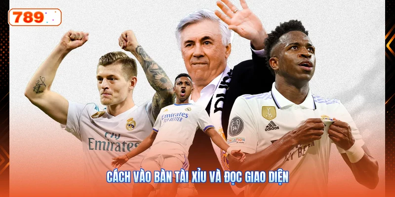 Cách Vào Bàn Tài Xỉu Và Đọc Giao Diện
