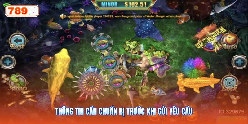 Thông Tin Cần Chuẩn Bị Trước Khi Gửi Yêu Cầu